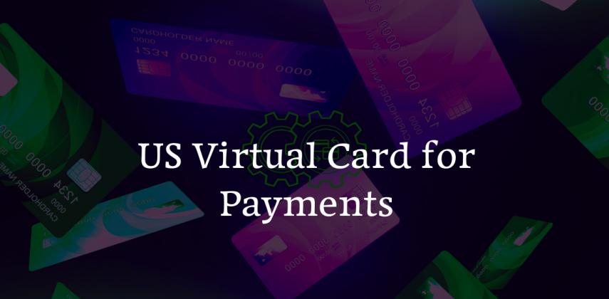 Get US Virtual Card for Payments: Secure & Ready to Use Anywhere